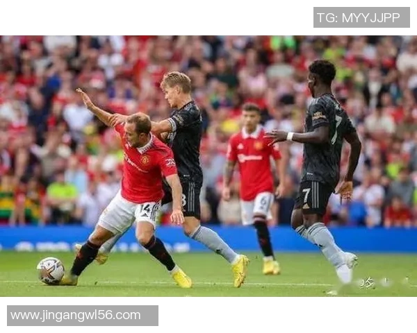 国王杯激战马竞险胜阿森纳乌龙球成比赛转折点引发全场狂欢